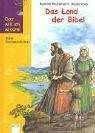 Das Land der Bibel (Das will ich wissen)