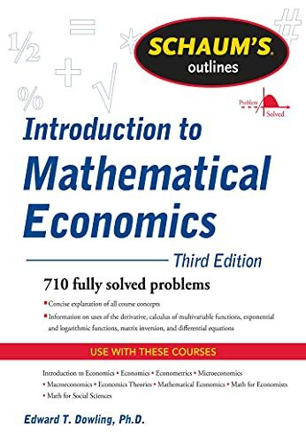 Schaum's Outline of Introduction to Mathematical Economics (Schaum's Outlines)