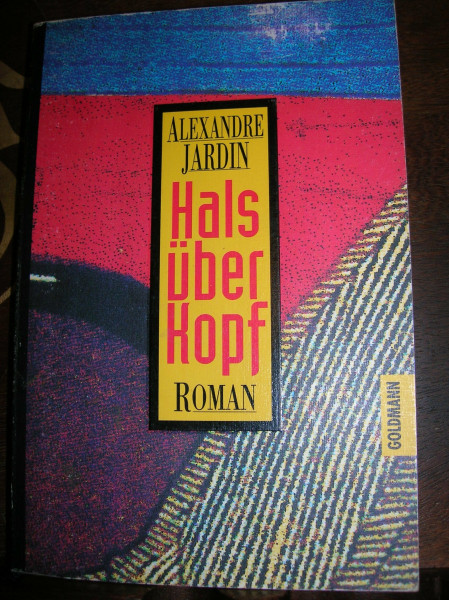 Hals über Kopf (Goldmann Erlesenes)