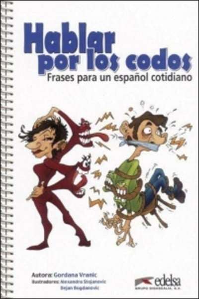 Hablar por los codos: Frases para un español cotidiano. Buch
