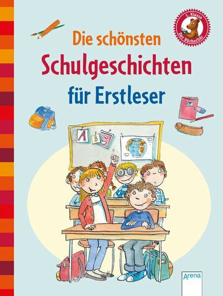 Die schönsten Schulgeschichten für Erstleser: Der Bücherbär