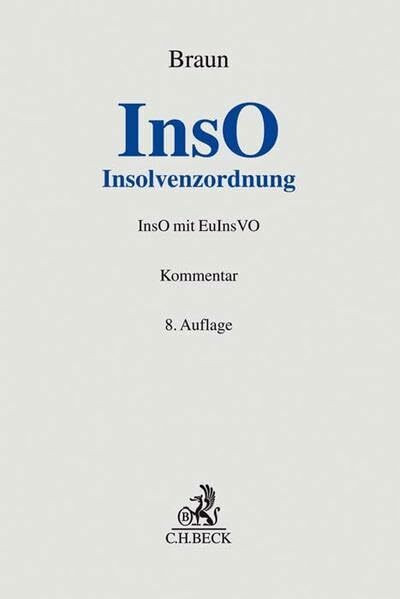 Insolvenzordnung (InsO): InsO mit EuInsVO (2015) (Grauer Kommentar)