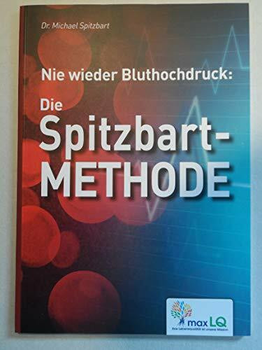 Nie wieder Bluthochdruck: Die Spitzbart-Methode