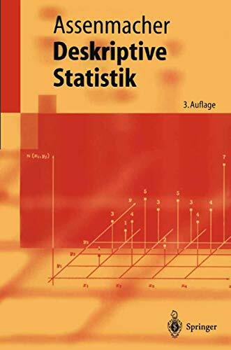 Deskriptive Statistik (Springer-Lehrbuch)