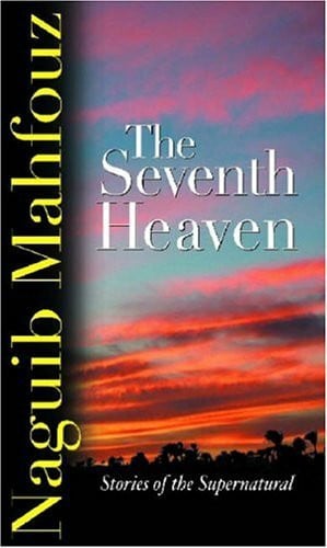 The Seventh Heaven: Stories of the Supernatural: Supernatural Stories