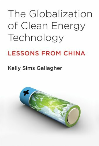 The Mit Press The Globalization Of Clean Energy Technology, Lessons From China (Urban And Industrial Environ...