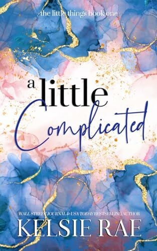 A Little Complicated (The Little Things, Band 1)