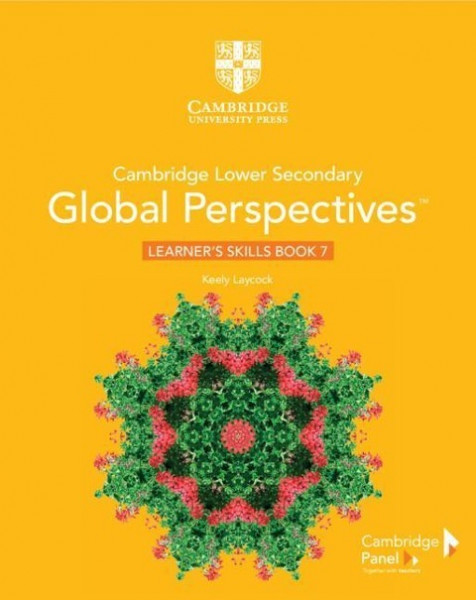 Cambridge Lower Secondary Global Perspectives(TM) Stage 7 Learner's Skills Book