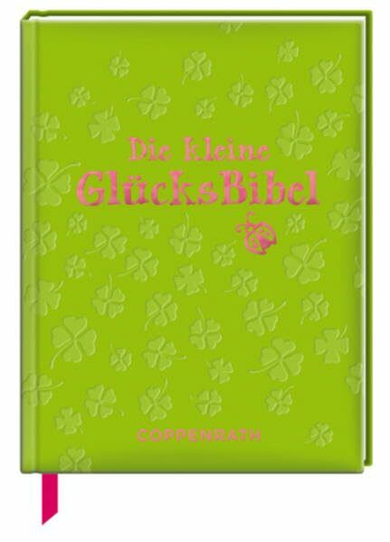 Die kleine GlücksBibel (Geschenkbücher für Erwachsene)