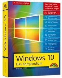 Windows 10 - Das große Kompendium inkl. aller aktuellen Updates - Ein umfassender Ratgeber:
