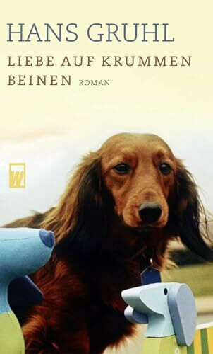 Liebe auf krummen Beinen: Roman