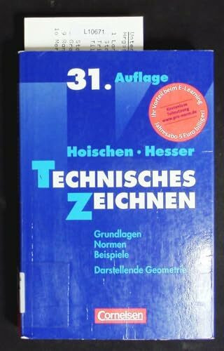 Technisches Zeichnen: Grundlagen, Normen, Beispiele, Darstellende Geometrie