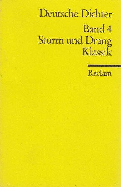 Deutsche Dichter. Leben und Werk deutschsprachiger Autoren: Sturm und Drang, Klassik