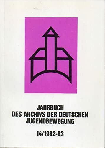 Jahrbuch des Archivs der deutschen Jugendbewegung 14/1982-83.