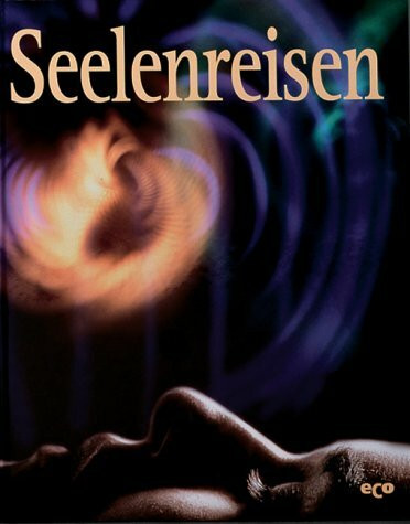 Geheimnisse des Unbekannten, Seelenreisen