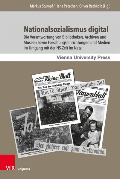Nationalsozialismus digital: Die Verantwortung von Bibliotheken, Archiven und Museen sowie Forschungseinrichtungen und Medien im Umgang mit der NS-Zeit im Netz (Bibliothek im Kontext)
