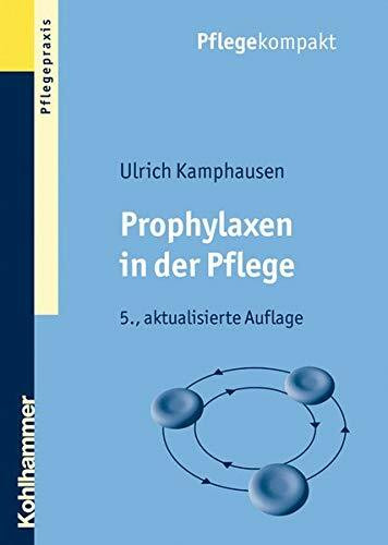 Prophylaxen in der Pflege