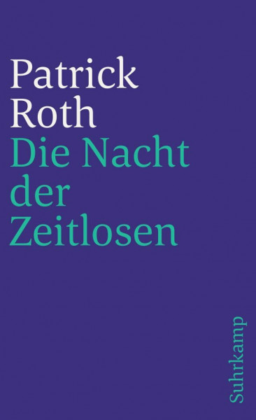 Die Nacht der Zeitlosen (suhrkamp taschenbuch)
