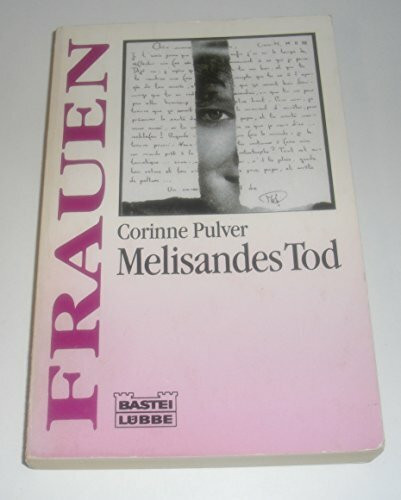 Melisandes Tod (Frauen. Bastei Lübbe Taschenbücher)