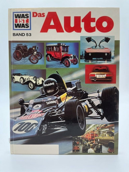 Das Auto ( Was ist Was , Band 53 ) [D5w]