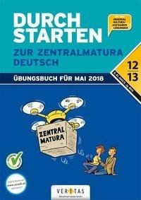 Durchstarten - Zur Zentralmatura. Deutsch