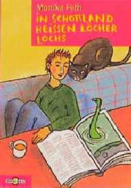 In Schottland heissen Löcher Lochs: Ab 10 Jahren (Omnibus)