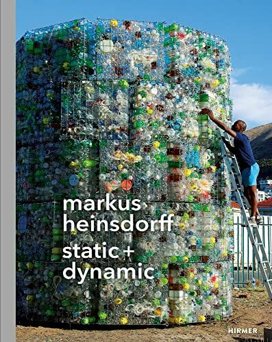 Markus Heinsdorff: static + dynamic