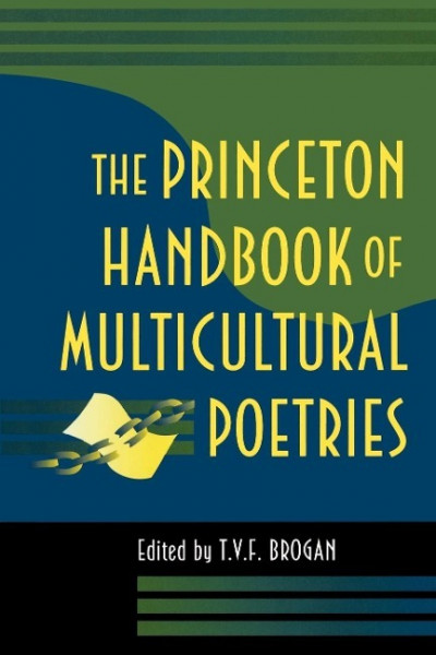 The Princeton Handbook of Multicultural Poetries