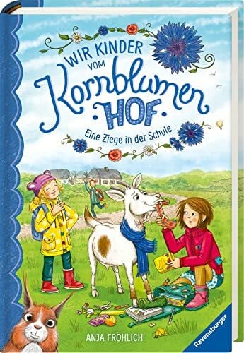 Wir Kinder vom Kornblumenhof, Band 4: Eine Ziege in der Schule