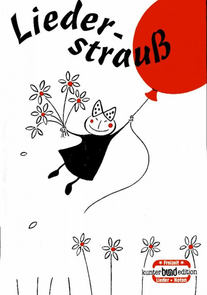 Liederstrauß: Heft 10. (kunter-bund-edition, Heft 10)