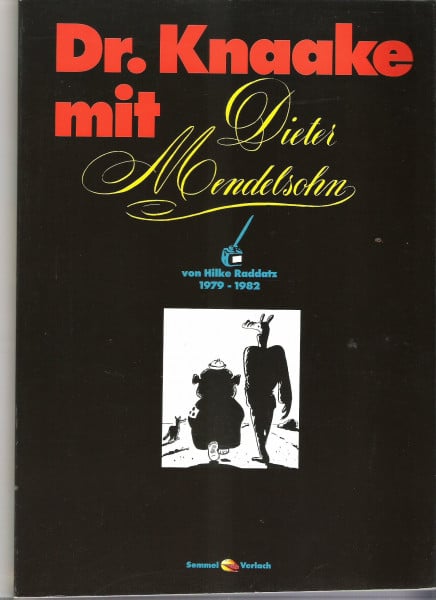 Dr. Knaake mit Dieter Mendelsohn. 1979-1982