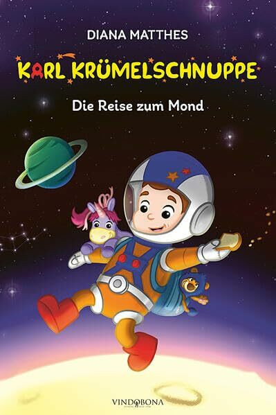 Karl Krümelschnuppe: Die Reise zum Mond