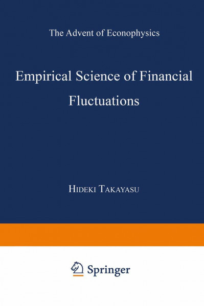 Empirical Science of Financial Fluctuations: The Advent of Econophysics
