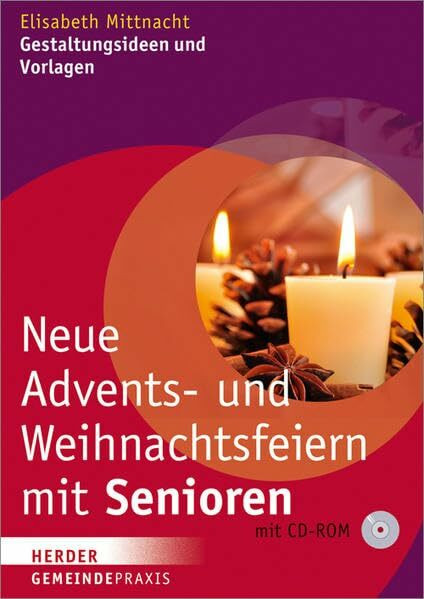 Neue Advents- und Weihnachtsfeiern mit Senioren: Gestaltungsideen und Vorlagen