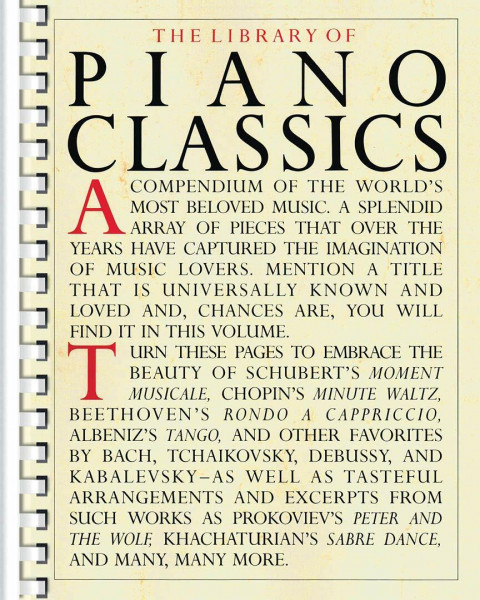 The Library of Piano Classics: Piano Solo (Library of Series) Klavier Notenbuch Sammlung | Über 100 klassische Werke für Klavier Solo Unterricht Repertoire für Pianisten und Musikschule