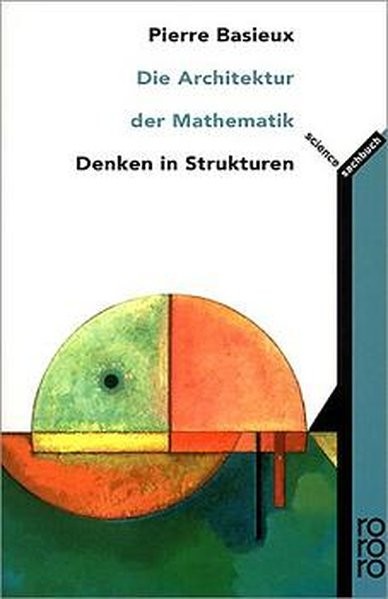 Die Architektur der Mathematik: Denken in Strukturen