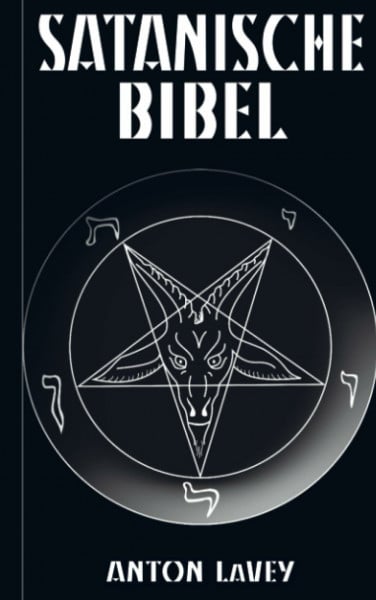 Satanische Bibel: Neuausgabe 2024