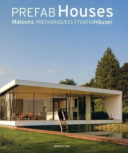 Prefab Houses: Fertighäuser (Architecture)