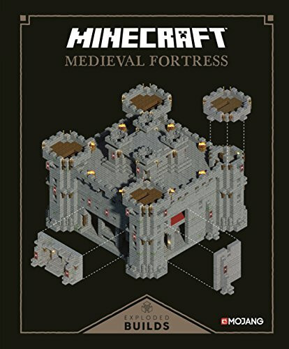 Minecraft: Exploded Builds: Medieval Fortress: An Official Minecraft Book from Mojang