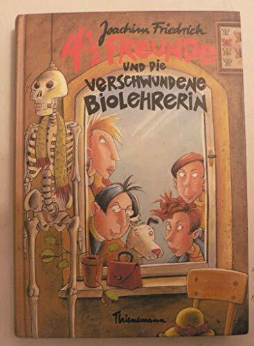 4 1/2 Freunde, Band 2: 4 1/2 Freunde und die verschwundene Biolehrerin