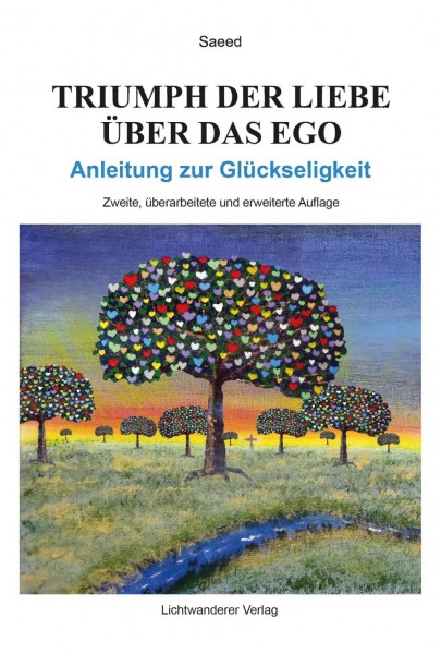 Triumph der Liebe über das Ego