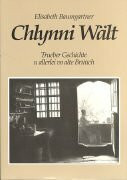 Chlynni Wält. Trueber Gschichte u allerlei vo alte Brüüch