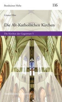 Die Alt-Katholischen Kirchen