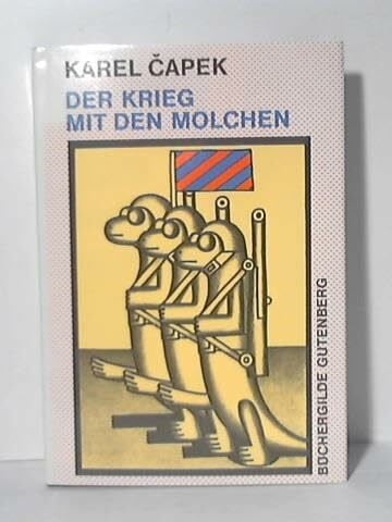 Der Krieg mit den Molchen.