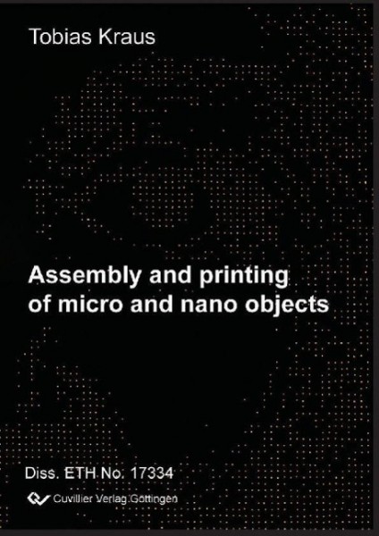 ASSEMBLY AND PRINTING OF MICRO AND NANO OBJECTS