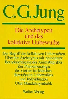 C.G.Jung, Gesammelte Werke. Bände 1-20 Hardcover: Gesammelte Werke, 20 Bde., Briefe, 3 Bde. und 3 Suppl.-Bde., in 30 Tl.-Bdn., Bd.9/1, Die Archetypen und das kollektive Unbewußte