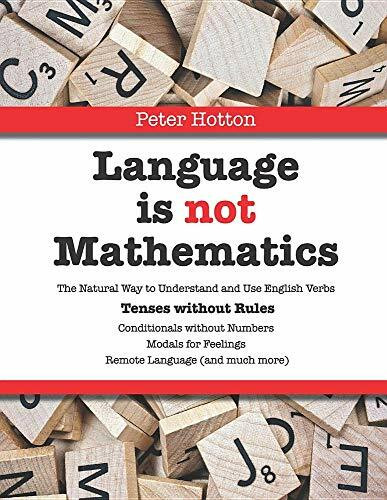 Language is not Mathematics: Tenses without Rules