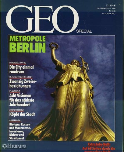 Geo Special: Metropole Berlin.