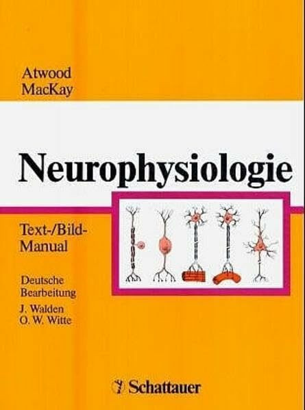 Neurophysiologie: Text- /Bild-Manual