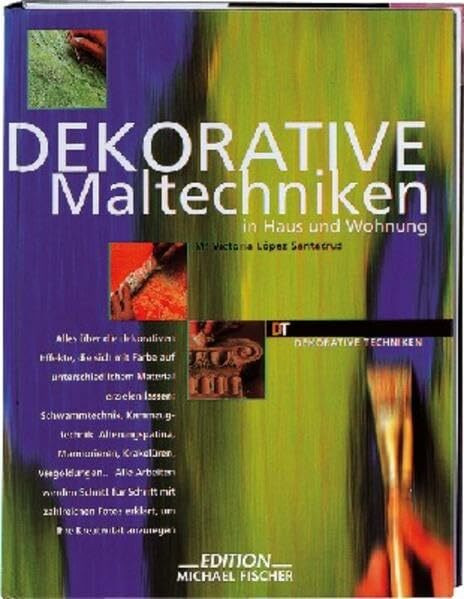 Dekorative Maltechniken (Dekorative Techniken)